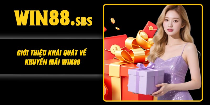 Giới thiệu khái quát về khuyến mãi Win88
