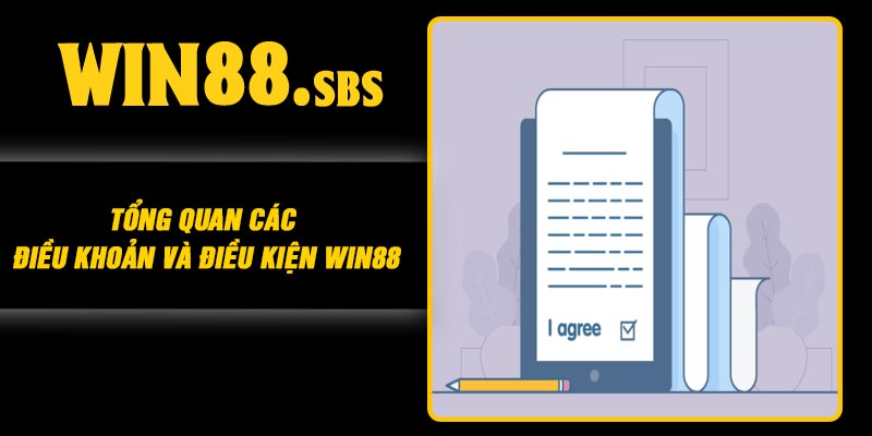Tổng quan các điều khoản và điều kiện Win88